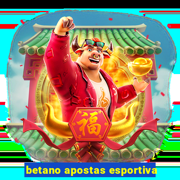 betano apostas esportiva